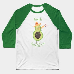 Avocado Enjoy Your Life Baseball T-Shirt